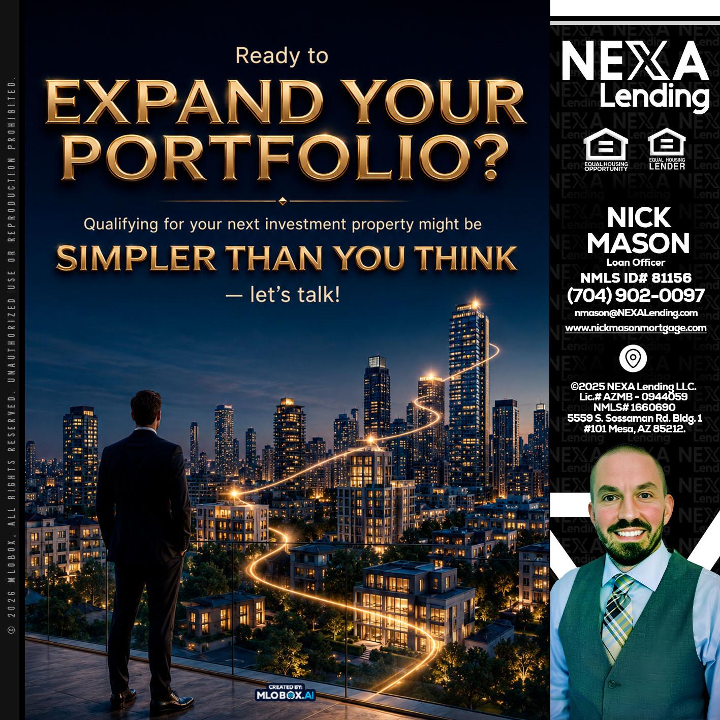expand you portfolio - Nick Mason -Loan Officer