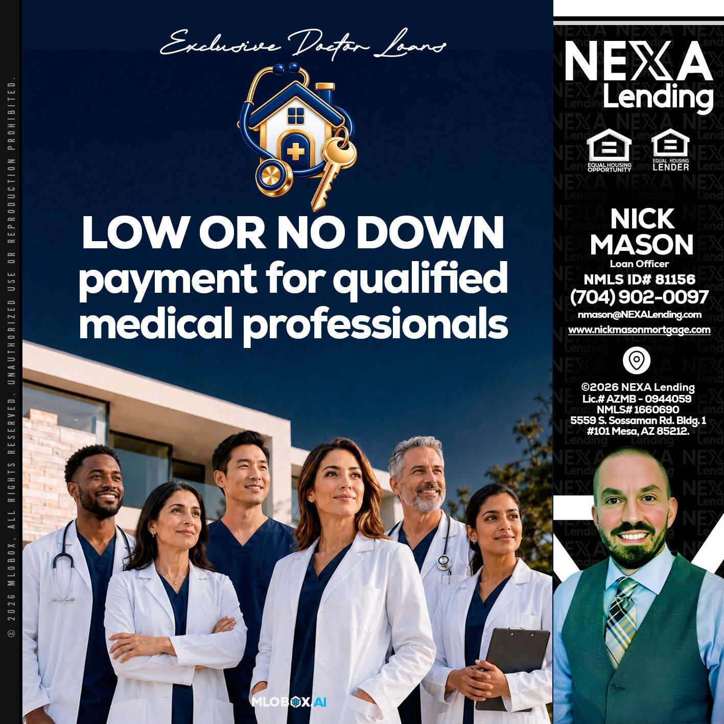 DOCTOR LOANS - Nick Mason -Loan Officer