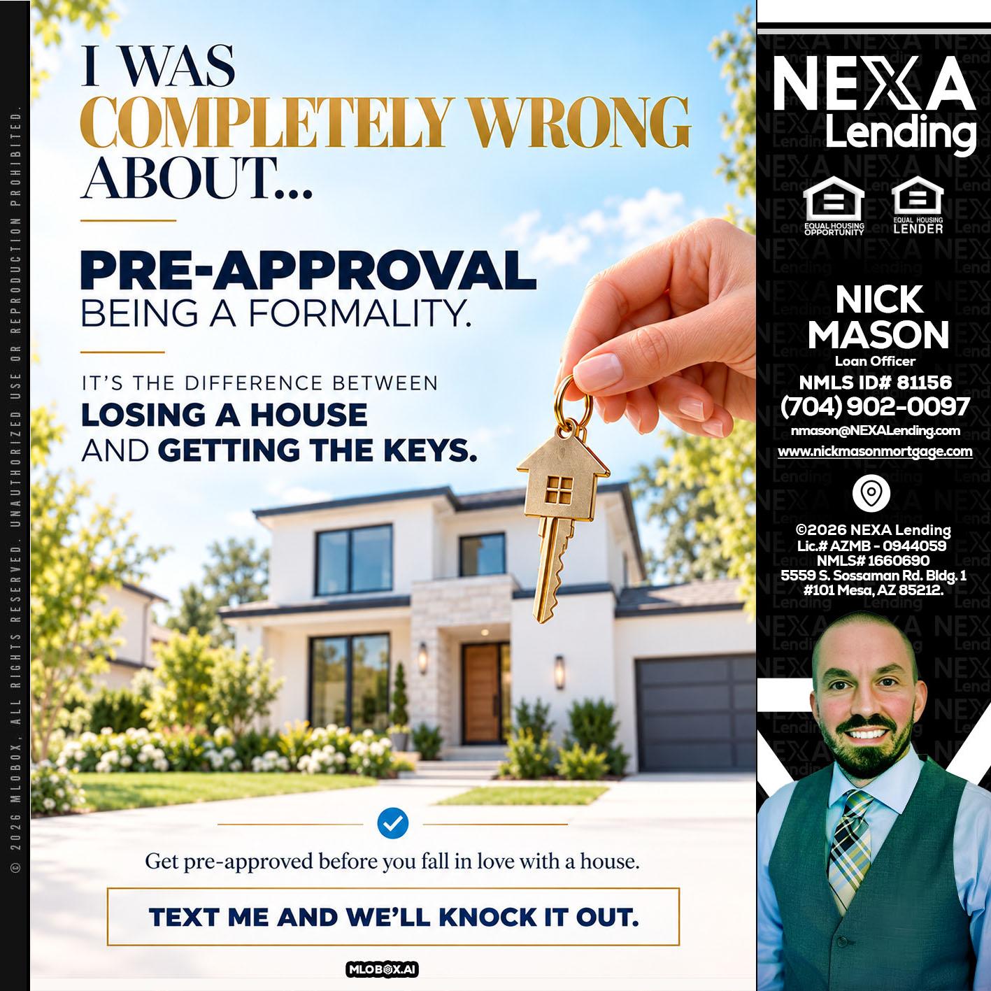I WAS COMPLETALLY WRONG - Nick Mason -Loan Officer
