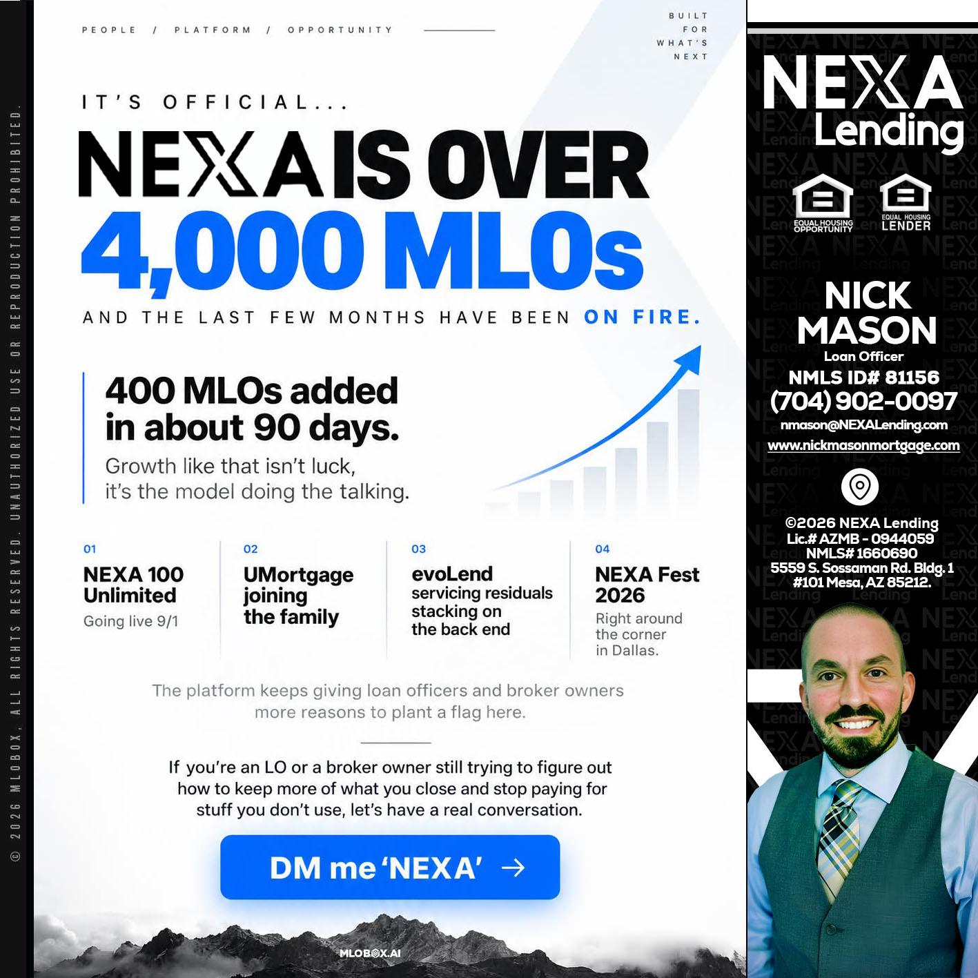 NEXA IS OVER 4000 MLOs - Nick Mason -Loan Officer