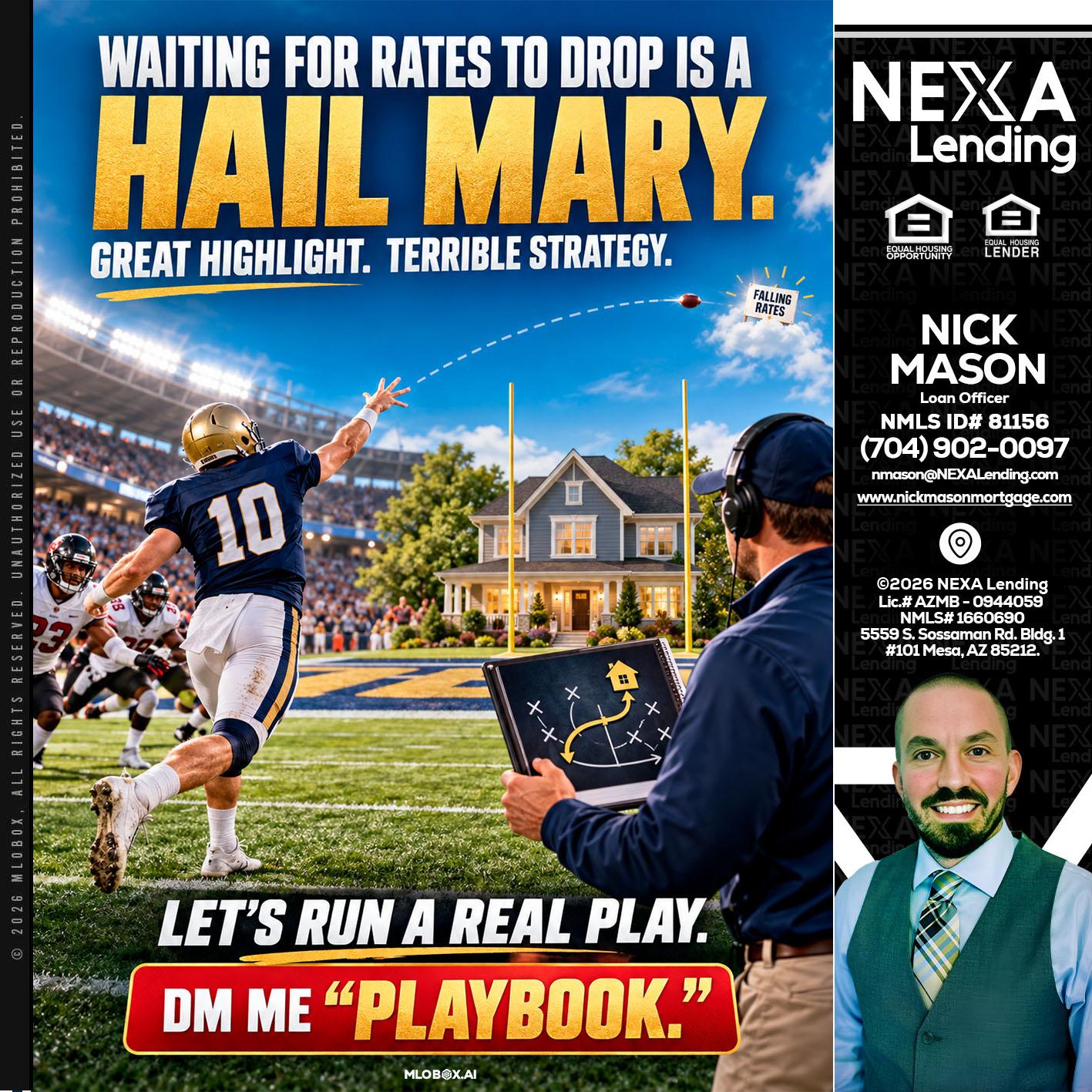 HAIL MARY - Nick Mason -Loan Officer