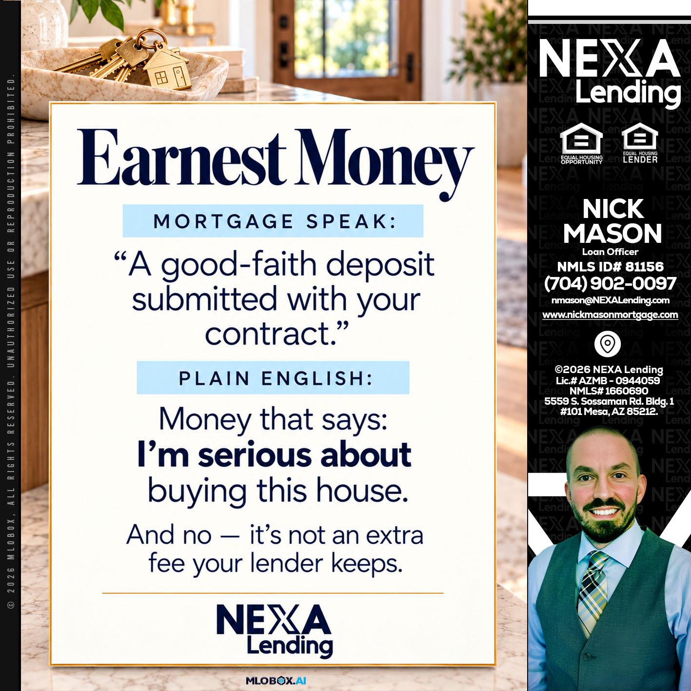 EARNEST MONEY - Nick Mason -Loan Officer