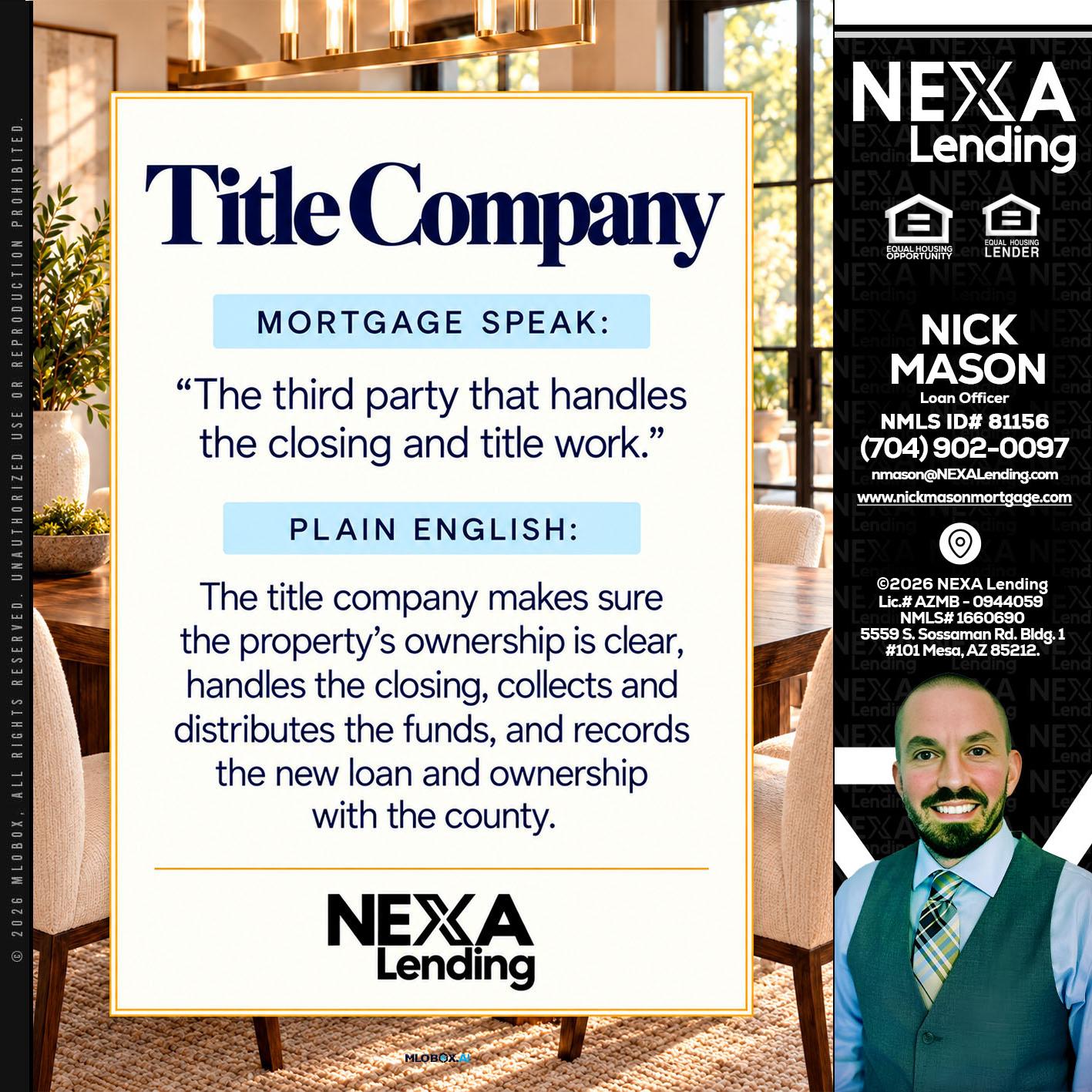 TITLE COMPANY - Nick Mason -Loan Officer